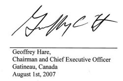 Signature of Geoffrey Hare, Chairman and Chief Executive Officer, Gatineau, Canada, August 1st, 2007