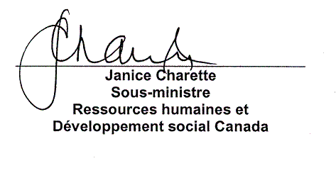 Janice Charette Sous-ministre Ressources humaines et Dveloppement social Canada