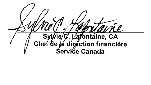 Sylvie C. Lafontaine, CA Chef de la direction financire Service Canada