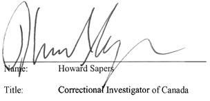 Signature of Mr. Howard Sapers, Correctional Investigator of Canada