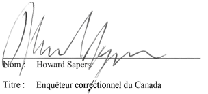 Signature de M. Howard Sapers, Enquêteur correctionnel du Canada