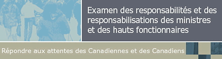 Examen des responsabilits et des responsabilisations des ministres et des hauts fonctionnaires - Rpondre aux attentes des Canadiennes et des Canadiens